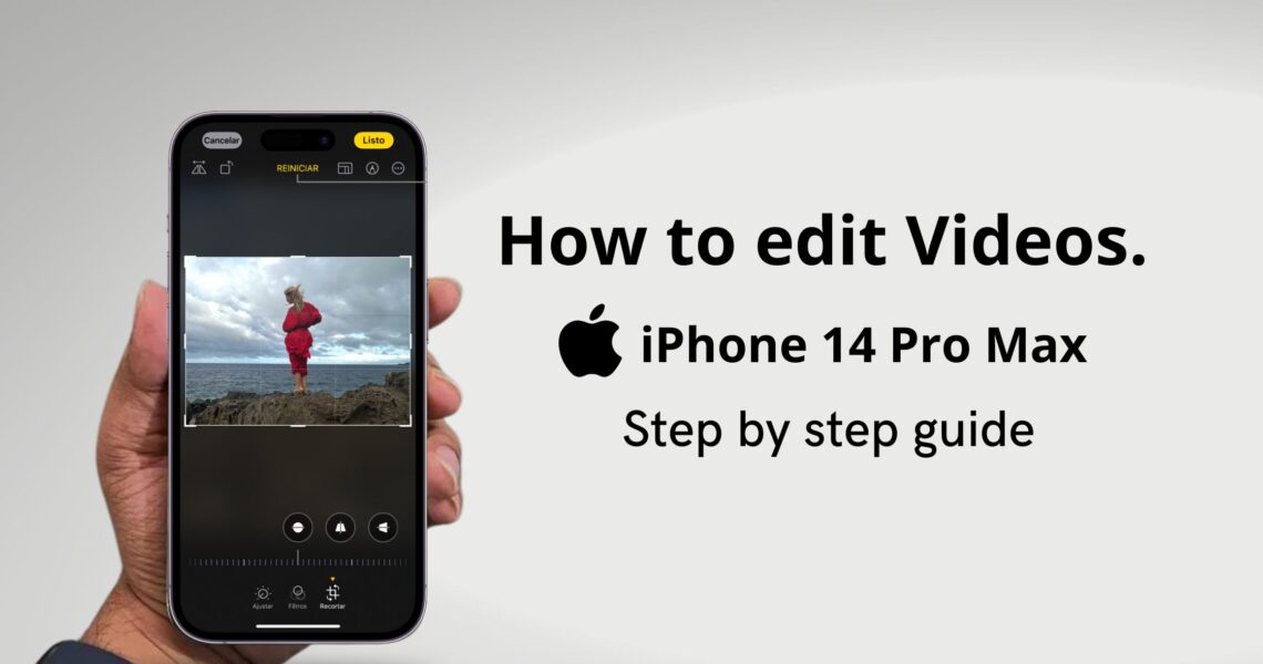 How to edit videos on iPhone 14 Pro Max: A step-by-step guide