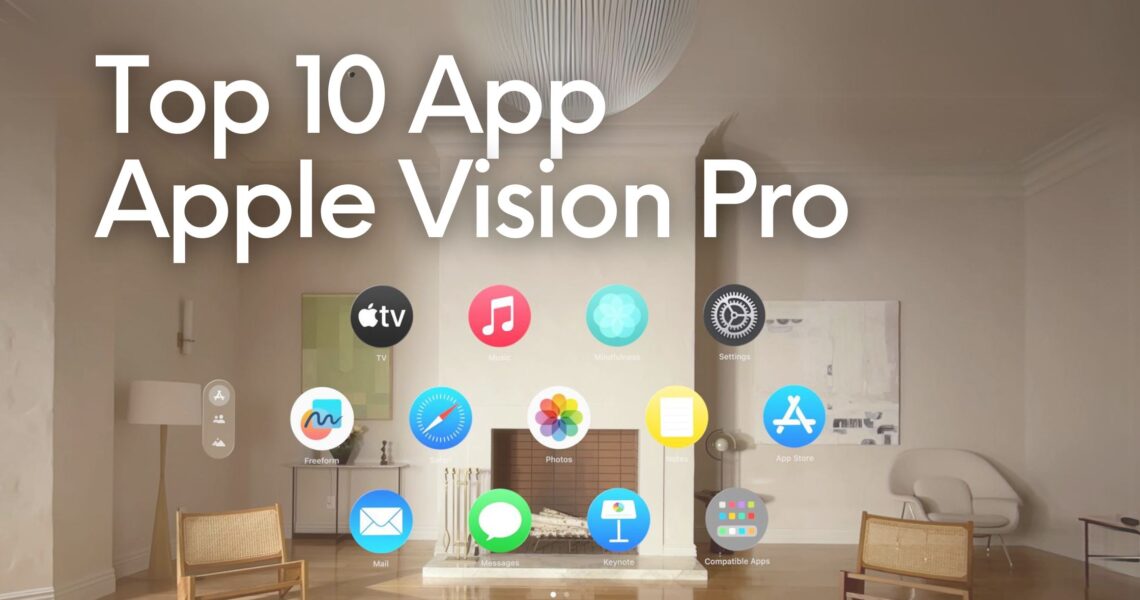 Apple Vision Pro: Top 10 Applications
