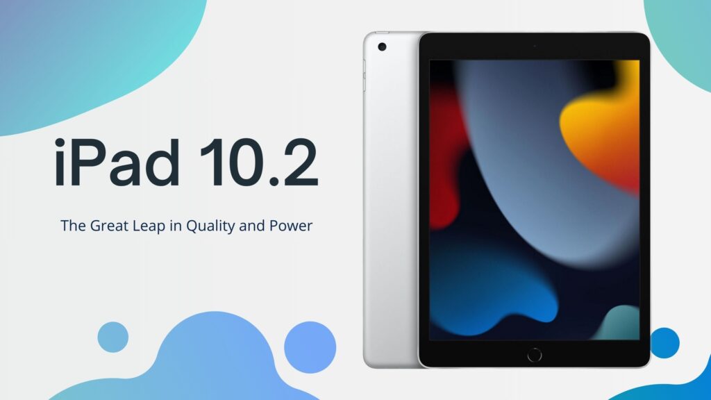 Specifications of the iPad 10.2 Inches 2021