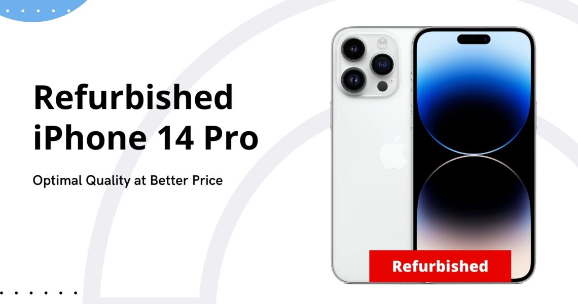 Refurbished iPhone 14 Pro: Optimal Quality at Better Price