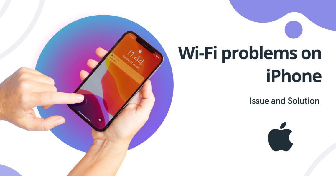 Wi-Fi Problems on iPhone: Issue and Solution.
