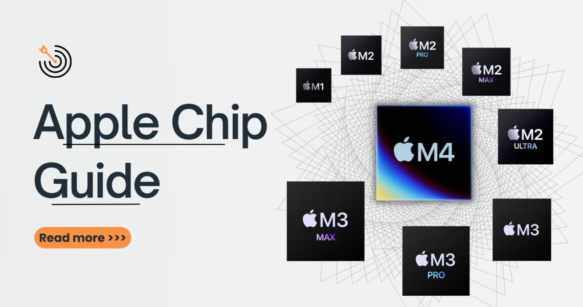 Complete Guide to Understanding Apple Chips