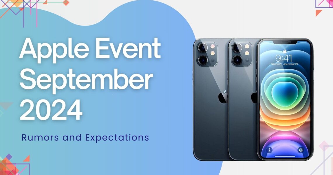 Expectations for the Apple September 2024 Event