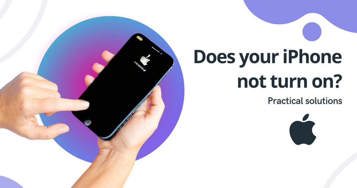 Is your iPhone not turning on? Practical Solutions